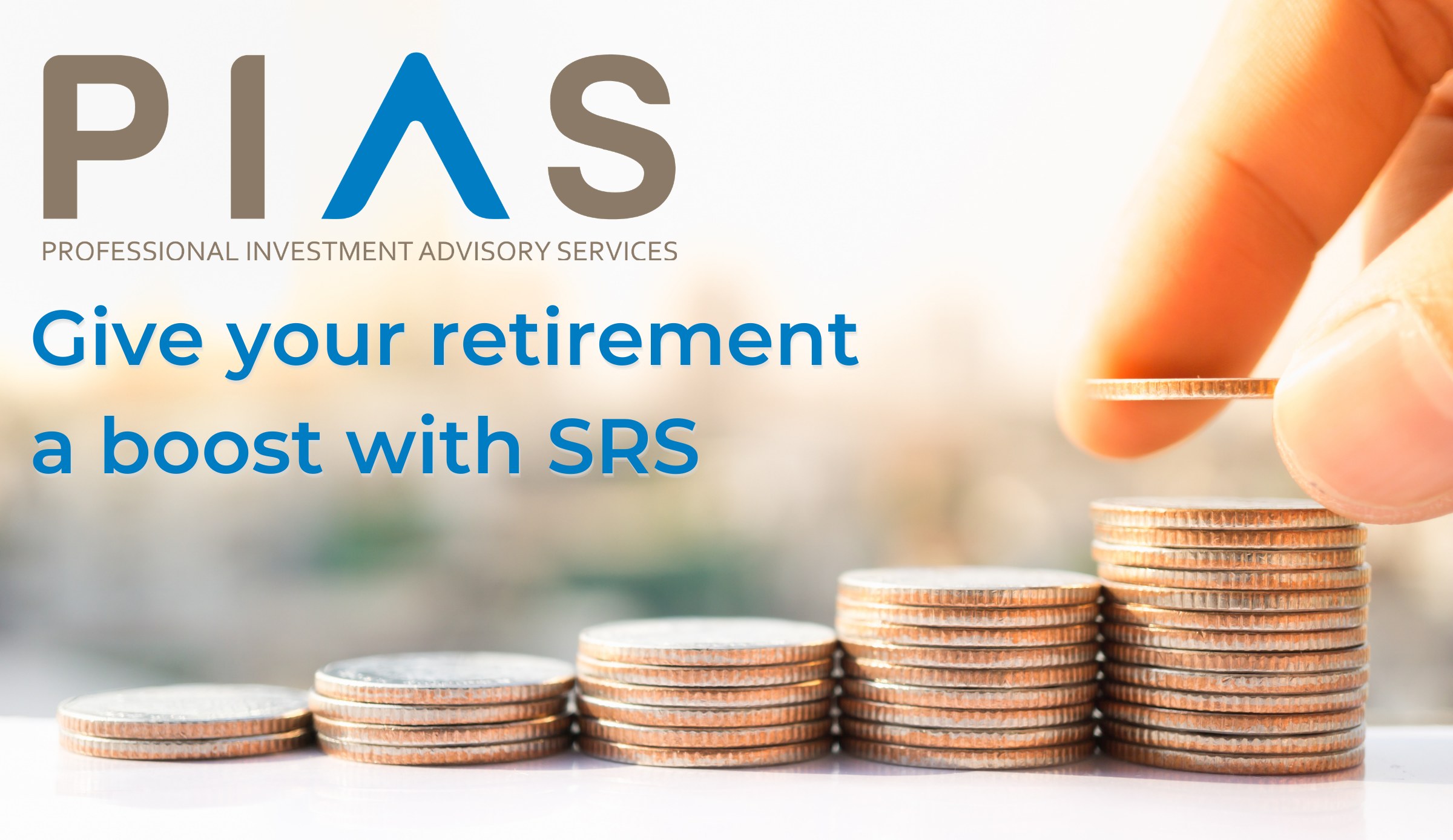 Enjoy tax savings and invest your SRS while planning for your retirement with PIAS Singapore.
